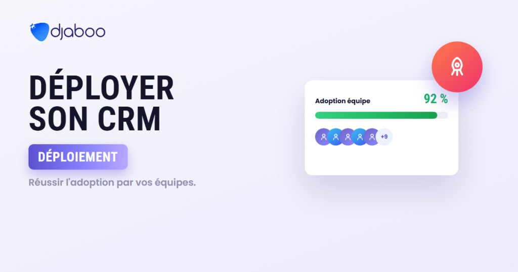 Mettre en place un CRM : guide de déploiement et d’adoption Mettre en place un CRM : guide de déploiement et d’adoption